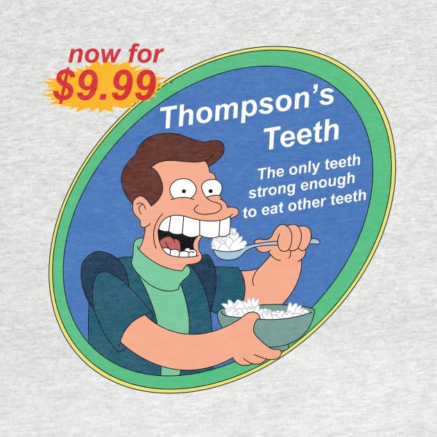 Thompson's Teeth by The Metafox Crew Shop